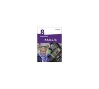 P.A.U.L. D. (Paul) 8. Arbeitsheft. Persönliches Arbeits- Und Lesebuch Deutsch - Differenzierende Ausgabe