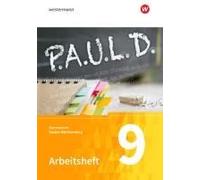 P.A.U.L. D. (Paul) 9. Arbeitsheft. Gymnasien. Baden-Württemberg U.A.