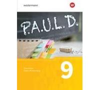 P.A.U.L. D. (Paul) 9. Schülerbuch. Gymnasien. Baden-Württemberg U.A.