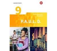 P.A.U.L. D. (Paul) 9. Schülerbuch. Persönliches Arbeits- Und Lesebuch Deutsch - Differenzierende Ausgabe. Realschulen Und Gemeinschaftsschulen. Baden-Württemberg