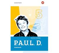 P.A.U.L. D. (PAUL) Arbeitsheft 5. Für Gymnasien Nordrhein-Westfalen: Persönliches Arbeits- und Lesebuch Deutsch - Ausgabe 2026