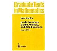P-Adic Numbers, P-Adic Analysis, And Zeta-Functions