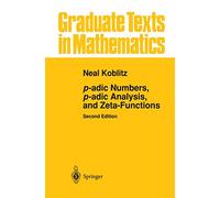 Nombres p-adiques, Analyse p-adique et Fonctions zêta – Springer Verlag
