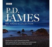 P.D. James BBC Radio Drama Collection by P.D. James P.D. James (Auteur)