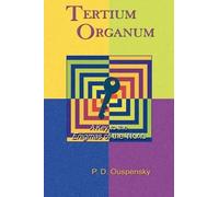 P. D. Ouspensky Tertium Organum (Poche)