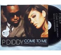 P.Diddy - Come to Me Yfeat Nicole Scherzingerc