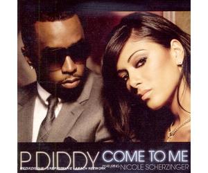 P.Diddy Feat. Nicole Scherzing - Come to Me [Import]