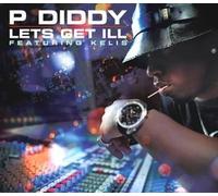 P. Diddy - Let S Get Ill [Import]