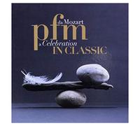 P. F. M. Premiata Forneria Marconi - Pfm in Classic-Da Mozart a Celebration