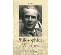 P. F. Strawson Philosophical Writings (Poche)