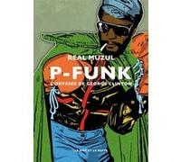 P-Funk: L'odyssée de George Clinton
