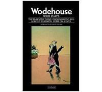 P.G. Wodehouse Four Plays