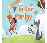 P is for Parlay