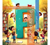 P is for Peaceful: 25 Things to See That Start With P