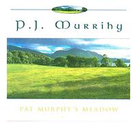P.J. Murrihy - Pat Murphy's Meadow [Import]