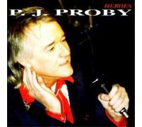 Proby, P.J. - Heroes