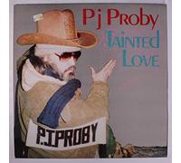 P.J. PROBY - tainted love 12