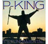 P-King - It's Fundamental