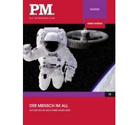 P.M.Wissensedition - Der Mensch im All