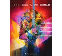 P!nk – Hurts 2b Human – Partition piano-voix-guitare – Hal Leonard