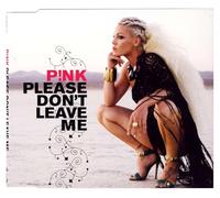 P!Nk - Please Don't Leave Me/Premium [Import]