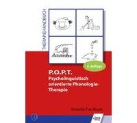 P.O.P.T. Psycholinguistisch Orientierte Phonologie-Therapie