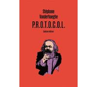 P.r.o.t.o.c.o.l. - Stéphane Vanderhaeghe - Quidam - broché - Roman