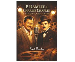 P.RAMLEE & CHARLIE CHAPLIN (Bahasa Malaysia): Perbandingan Seni, Budaya dan Peradaban