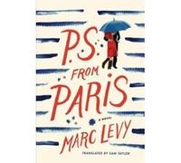 P.S. from Paris (UK edition) - [Livre en VO] Marc Levy (Auteur)