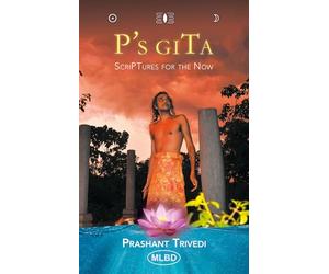 P’s Gita: Scriptures for the Now
