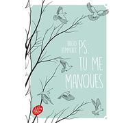 P.S. : Tu me manques