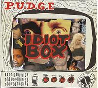 P.U.d.G.E. - Idiot Box [Import]