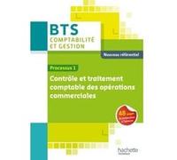 P1 Contrôle et traitement comptable des opérations commerciales BTS CG Ed 2015 Abdelghani Gourich (Auteur), Bich Tram Duong-Larmet (Auteur), VERDIER-FOREST Valérie (Auteur)
