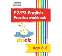 P2/P3 English Practice Workbook: Extra Practice for Cfe Primary School English