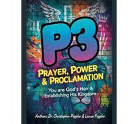 P3: Prayer, Power & Proclamation