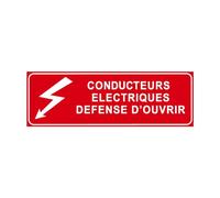 P304 - Conducteurs électriques, défense d'ouvrir - Panneau et Signalétique d'interdiction - Dimensions au choix - Norme ISO 7010