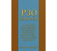 P3O Personas A Project Management Leadership Guide For PMO Success And AI Driven Delivery - Dimitry Shlyonsky - SkyNow Partners Inc. - ebook (ePub) - Livre
