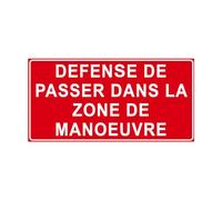 P901 - Défense de passer dans la zone de manœuvre - Panneau et Signalétique d'interdiction - Dimensions au choix - Norme ISO 7010