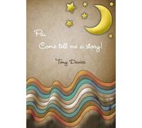 Pa, Come Tell Me A Story!