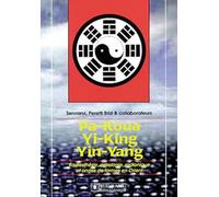 Pa-Koua, Yi-King, Yin-Yang en radiesthésie