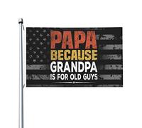 Pa, Parce Que Grand-Père C'Est Pour Les Vieux. Bannières 90X150Cm Décoratif Éclatantes Bannière Cour Drapeaux De Maison Pour Clubs Événement Intérieure