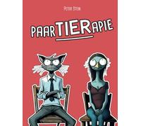 PaarTIERapie: Ein lustiges, illustriertes (Geschenk-)Buch über Beziehungsprobleme - für Frauen, Männer & Paare mit Humor und einer Vorliebe für Satire