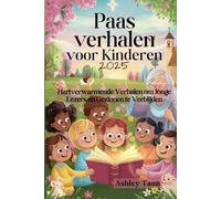 Paasverhalen voor Kinderen 2025: Hartverwarmende Verhalen om Jonge Lezers en Gezinnen te Verblijden