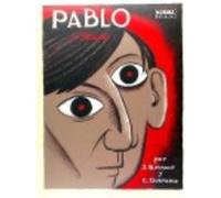Pablo. 4, Picasso - Clément Ouvrerie , Julie Birmant Clément Ouvrerie , Julie Birmant (Auteur)