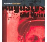 Pablo,Augustus - Classic Rockers [Import]