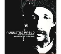 Pablo, Augustus - Dub Reggae & Roots from The Melodica King