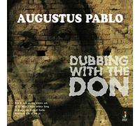 Pablo, Augustus - Dubbin' With the Don