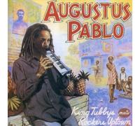 Pablo, Augustus - King Tubby Meets Rockers
