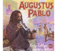 Pablo, Augustus - King Tubby Meets Rockers