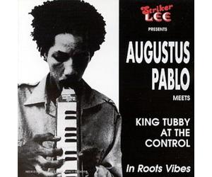 Pablo, Augustus - Meets King Tubby at The Contro [Import]
